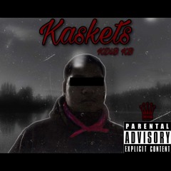 Kaskets(Prod. By YoungAsko)
