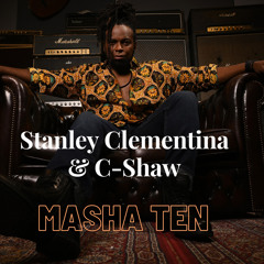 Stanley Clementina &C-Shaw Masha Ten