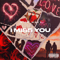 I Miss You (Prod. by Tobi Aitch)