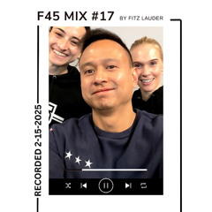 F45 Fitness Mix #17 (Recorded 02-15-2025)