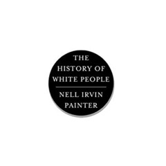 DOWNLOAD EBOOK ✓ The History of White People by  Nell Irvin Painter [PDF EBOOK EPUB K