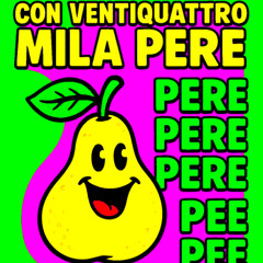 CON VENTIQUATTRO MILA PERE  (ALBUM 2027)