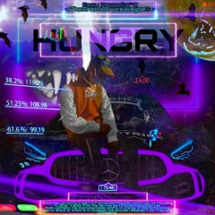 Hungry (Prod.AllBlackPablo x RockBotom_Beats)