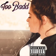 Too Badd (feat. China J & Jo Badd)