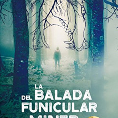 DOWNLOAD EPUB 💗 La balada del funicular miner (Gran Angular) (Catalan Edition) by  P