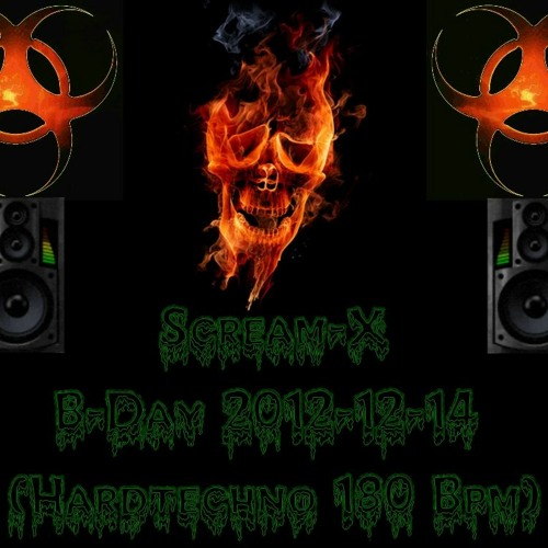 Scream-X - @ B-Day 2012-12-14 (Hardtechno 180 BPM)