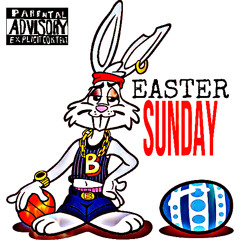 EASTER SUNDAY (PROD. BEATSELLER)