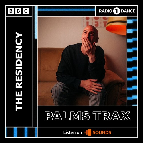 Stream Palms Trax | Listen to BBC Radio One Residency playlist online for free on