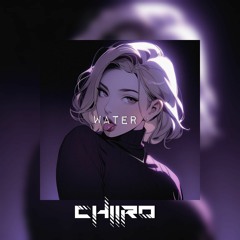 Water (Chiiro Afro Remix)