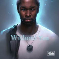 Mowjah - Without You 75BPM