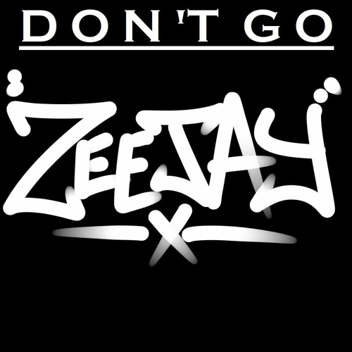 Zeejay - Don't Go (FREE DOWNLOAD)