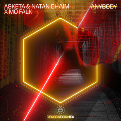 Asketa & Natan Chaim x Mo Falk - Anybody