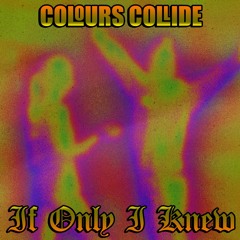 If Only I Knew (Demo)