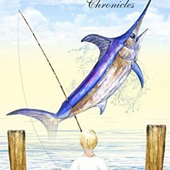 Read KINDLE 📁 The Bouncer Smith Chronicles: A Lifetime of Fishing by  Capt. Bouncer