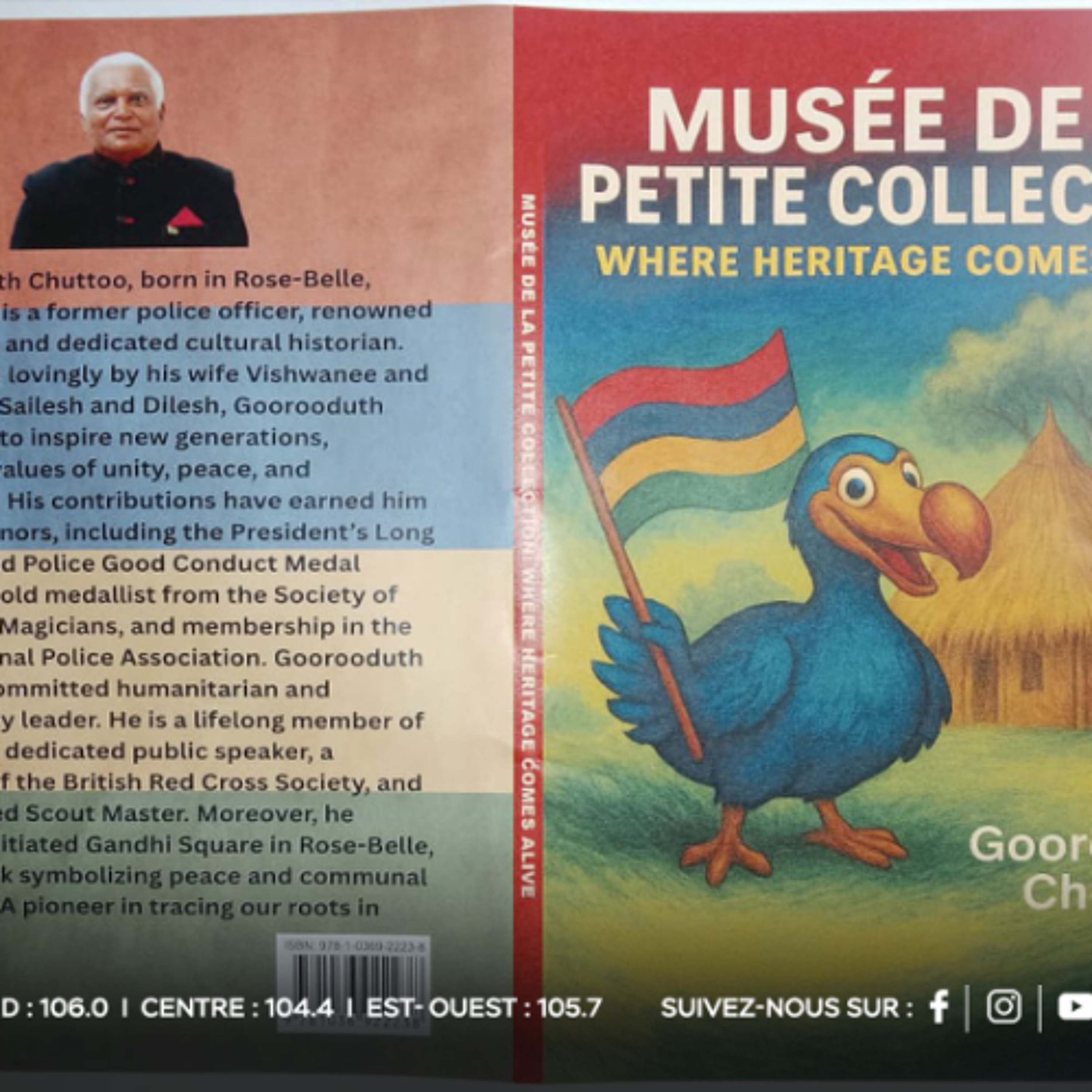 Littérature : le nouveau livre de Goorooduth Chuttoo s’intitule «Musée de la Petite Collection Where Heritage Comes Alive »
