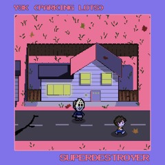 Superdestroyer "Y3K (Parking Lots)"