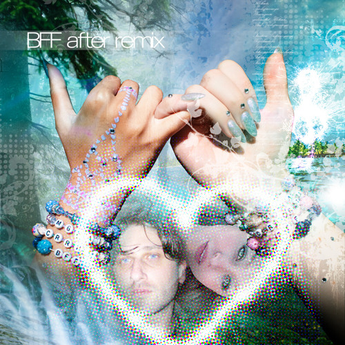 BFF (After Remix)