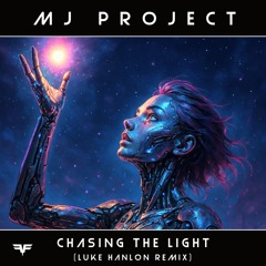 Chasing This Light (Luke Hanlon Remix)