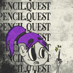 PENCIL.QUEST (prod. DIKLORDEFENIL)