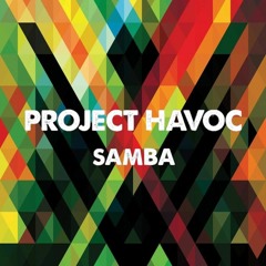 PROJECT HAVOC - SAMBA (Teaser)