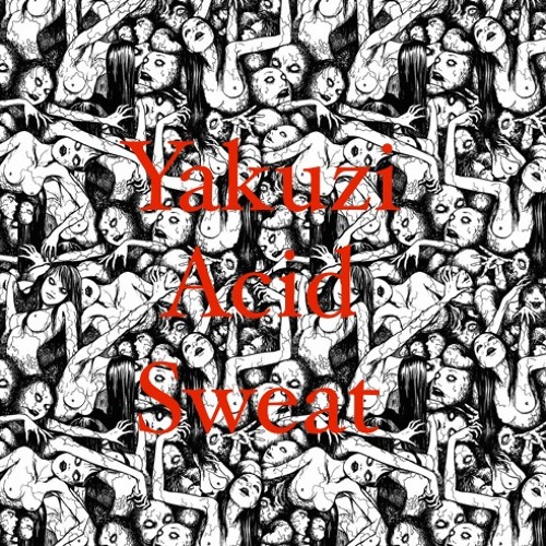 YaKuZi - ACID SWEAT // Quarantined serato dj set