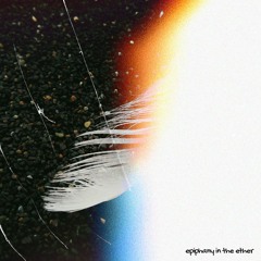 epiphany in the ether