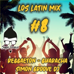LATIN MIX 8 - Reggaeton - Guaracha - Miami