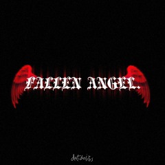 FALLEN ANGEL. (feat. petrichormist)