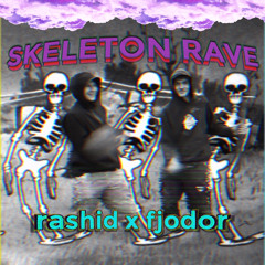 sk3let0n rave-ra$$hid,fjodor k€¥, po$$kok