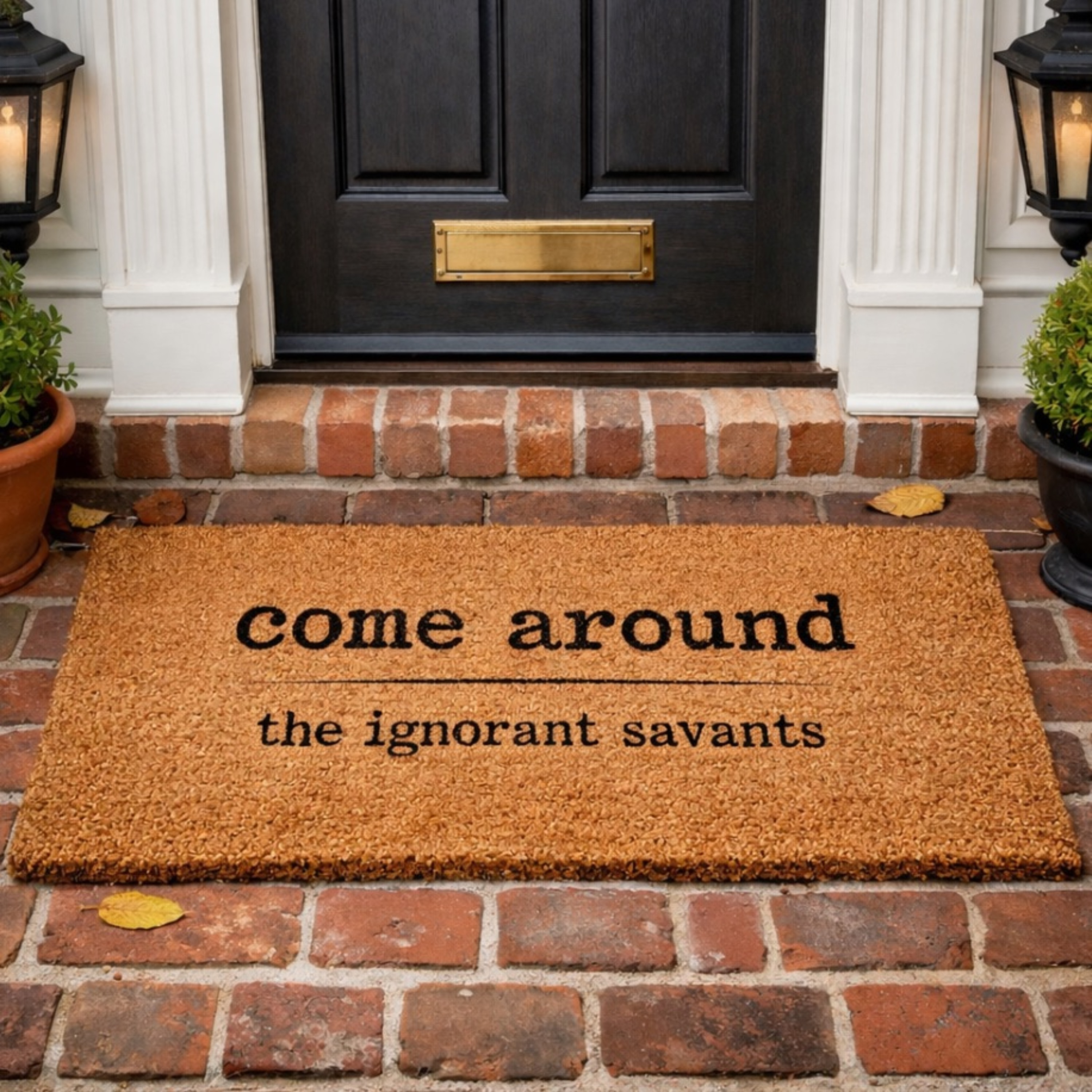 come around
