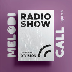 D'Vision presents Melodicall Session @ Polish Radio London 11.10.2024
