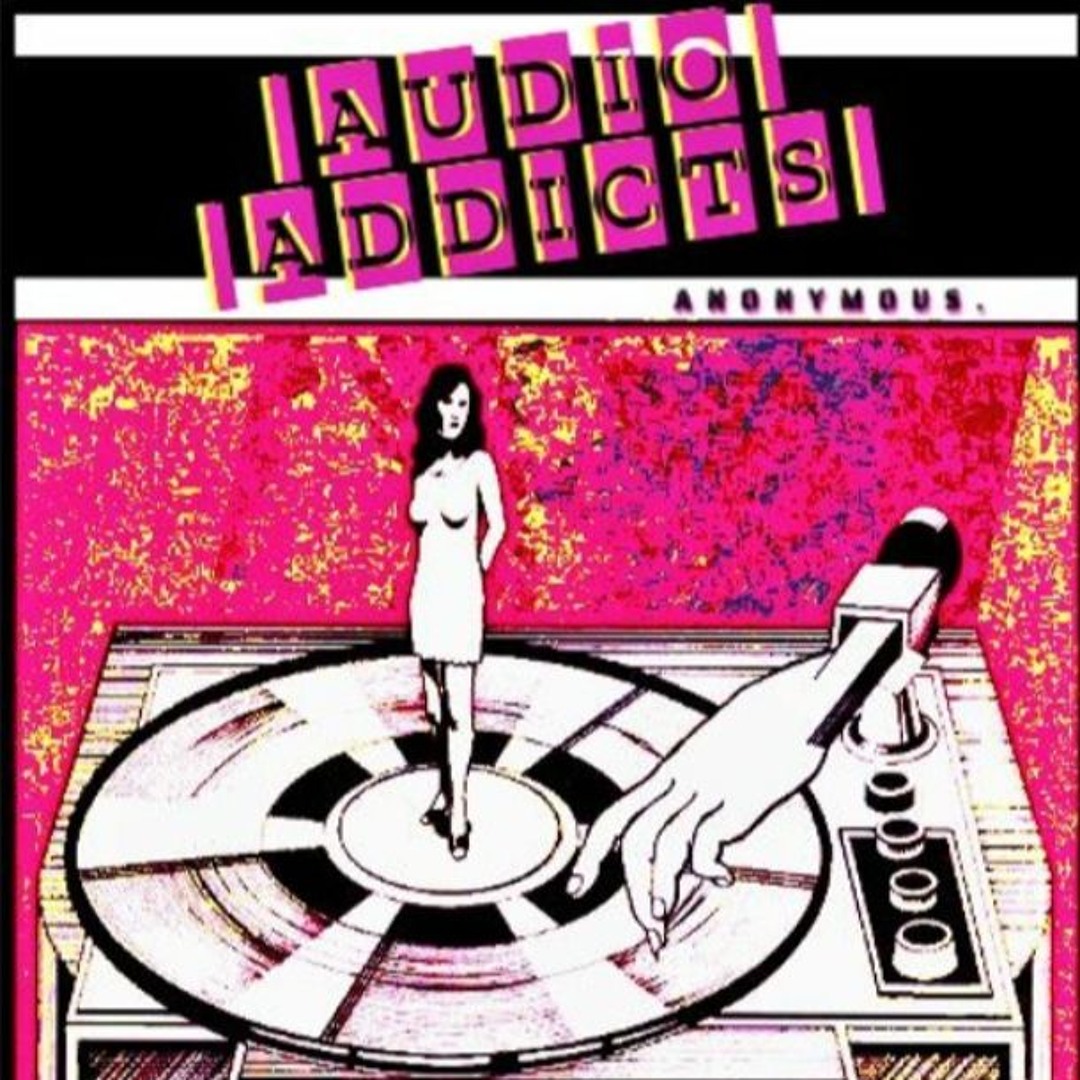 AUDIO ADDICTS MIXTAPE