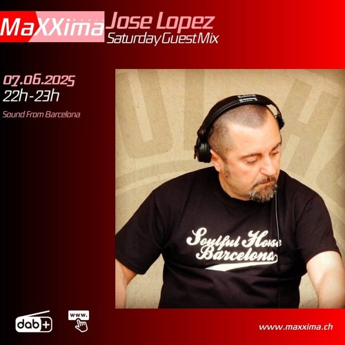 #June 7, 2025. MaxximaRadio Soulful House Classics Compilation Jose Lopez (Soulful House Barcelona)