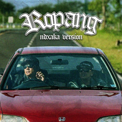 Ropang (NDX A.K.A Version)