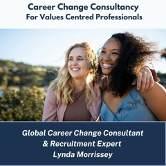 Career Consultancy For A Career/Job Change That Is More Aligned With Your Values