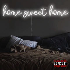 Home Sweet Home feat: Green Hat Prod: Eskimos