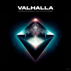 Kieran Hendricks, Saltator Somnia - Valhalla (Original Mix)