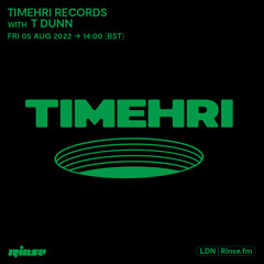 Timehri Records with T Dunn  - 05 August 2022