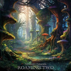 Roaming Two