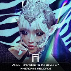 ARDL - Paradise For The Devil [INNERGATED]