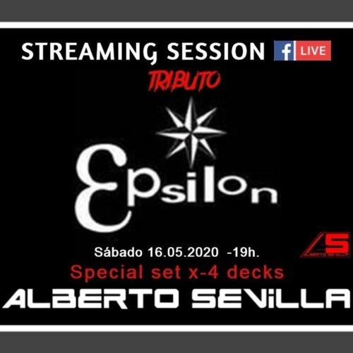 SESSION  TRIBUTO  EPSILON  X - 4 DECKS  ALBERTO SEVILLA