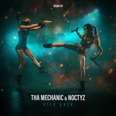 [DQX118] Tha Mechanic & Noctyz - Kick Back