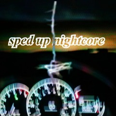 sped up nightcore 2023