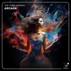 PREMIERE: The Yard Woman - Arcana (Original Mix) [Panda Lab Records]