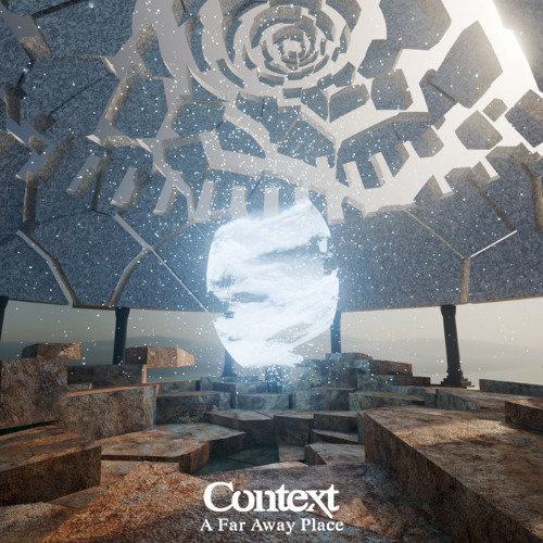Context - A Far Away Place