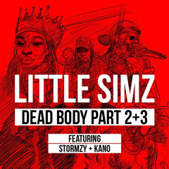 Dead Body Part 2+3 (feat. Stormzy & Kano)