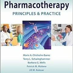 Get [EPUB KINDLE PDF EBOOK] Pharmacotherapy Principles and Practice, Fourth Edition b
