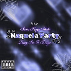 Naquela Party (feat. Toaster Size)