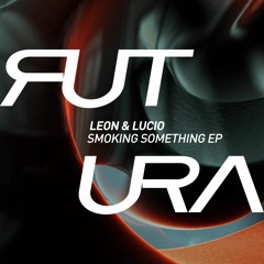 Premiere: Leon & Lucio - 4 Party Use Only [Futura]