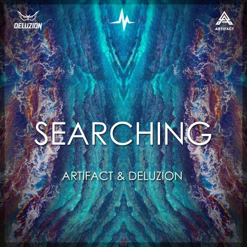 Artifact & Deluzion - Searching